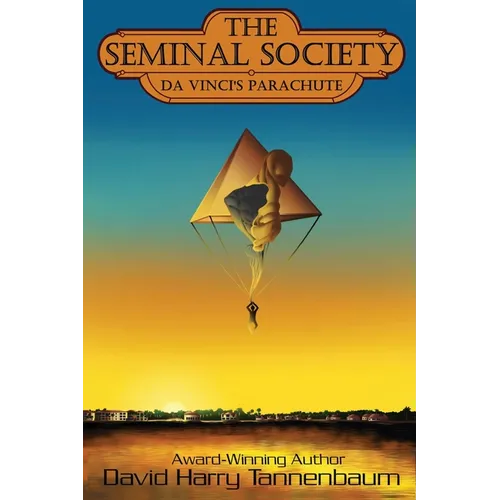 The Seminal Society - da Vinci's Parachute - Paperback