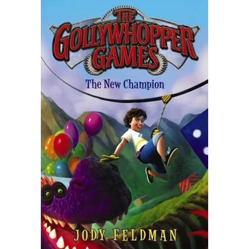 The Gollywhopper Games: The New Champion - Paperback