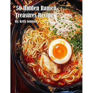 50 Hidden Ramen Treasures Recipes - Paperback