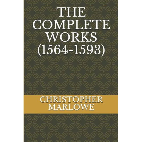 The Complete Works (1564-1593) - Paperback