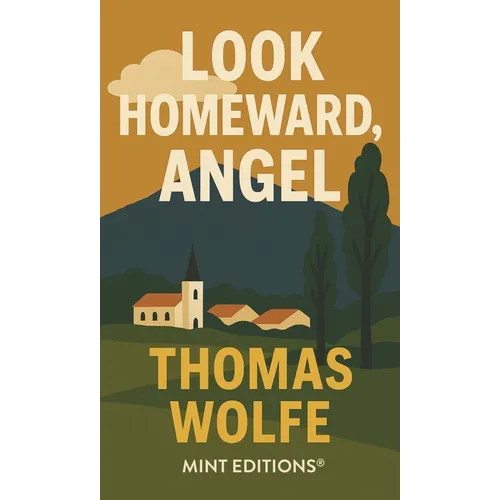 Look Homeward, Angel - Paperback