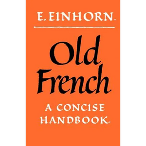 Old French: A Concise Handbook - Paperback