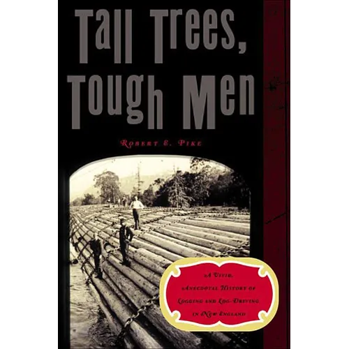 Tall Trees, Tough Men ((Reissue)) - Paperback
