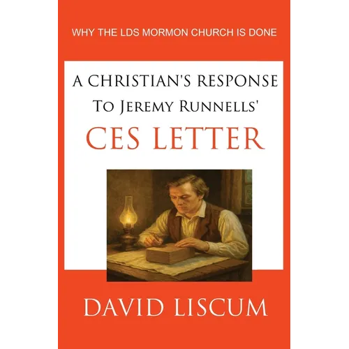 A Christian's Response to Jeremy Runnells' CES Letter - Paperback