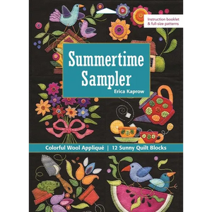 Summertime Sampler: Colorful Wool Appliqué - 12 Sunny Quilt Blocks - Paperback