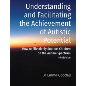 Understanding and Facilitating the Achievement of Autistic Potential - Paperback