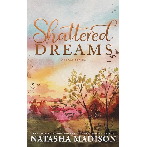 Shattered Dreams - Paperback
