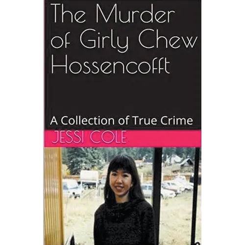 The Murder of Girly Chew Hossencofft - Paperback