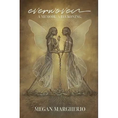 Everwoven: A Memoir. A Reckoning - Paperback