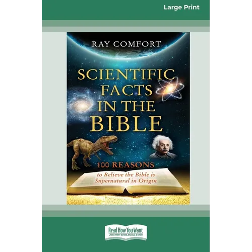 Scientific Facts In The Bible: [Updated Edition] [16pt Large Print Edition] - Paperback