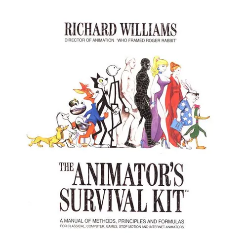 The Animator's Survival Kit: A Manual of Methods, Principles and Formulas for Classical, Computer, Games, Stop Motion and Internet Animators - Paperback