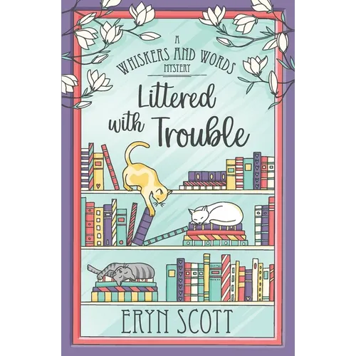 Littered with Trouble - Paperback