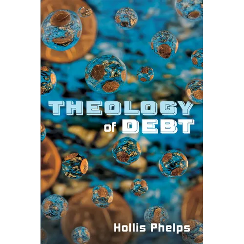 Theology of Debt - Paperback