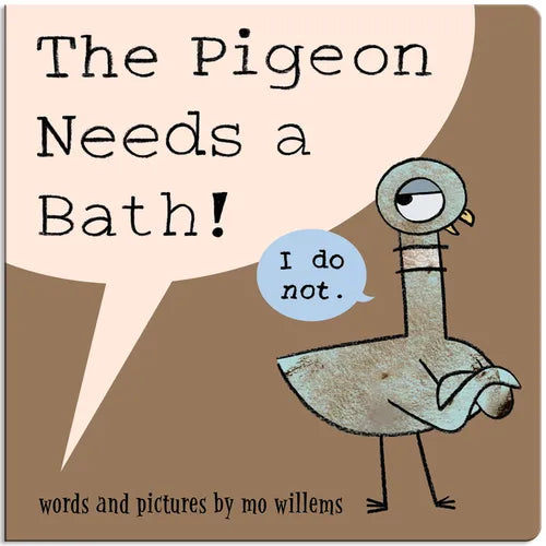 The Pigeon Needs a Bath! (Board Book) - Board Book