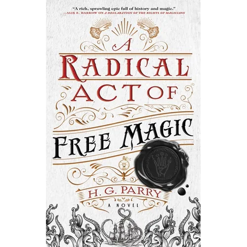 A Radical Act of Free Magic - Paperback