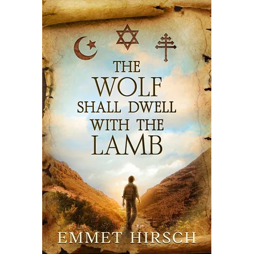 The Wolf Shall Dwell with the Lamb - Paperback