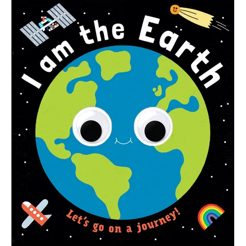Googly Eyes: I Am the Earth - Board Book