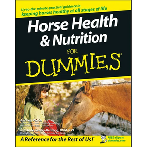 Horse Health and Nutrition for Dummies - Paperback