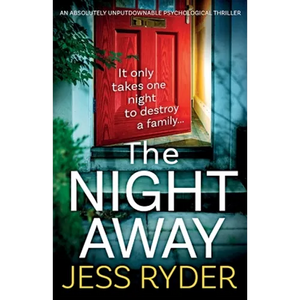 The Night Away: An absolutely unputdownable psychological thriller - Paperback