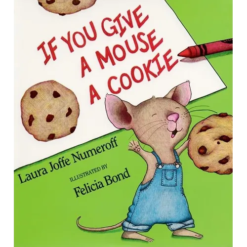 If You Give a Mouse a Cookie Big Book - Paperback