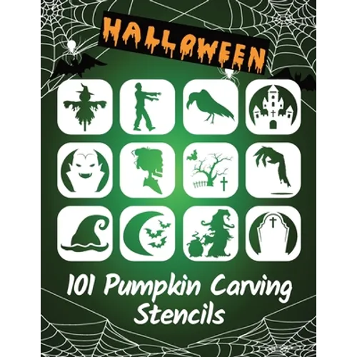 101 Pumpkin Carving Stencils: Template Patterns for Funny and Scary Halloween Decor Adults & Kids - Paperback
