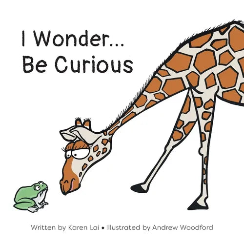 I Wonder... Be Curious - Paperback