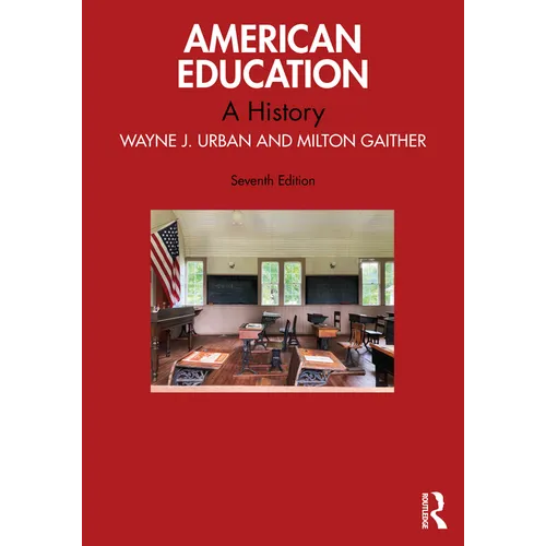 American Education: A History - Paperback