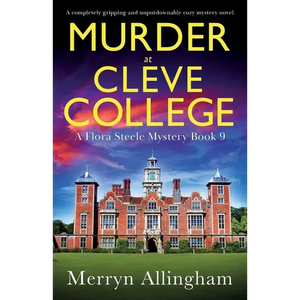 Murder at Cleve College: A completely gripping and unputdownable cozy mystery novel - Paperback