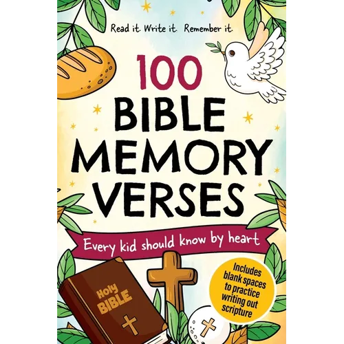 100 Bible Memory Verses: Every Kid Should Know by Heart - Paperback