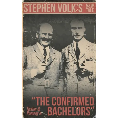 The Confirmed Bachelors - Paperback