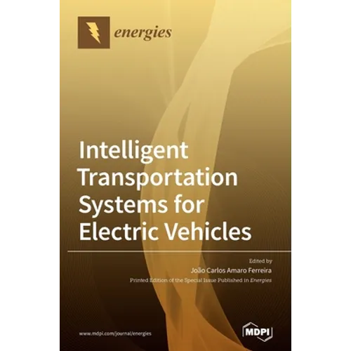 Intelligent Transportation Systems for Electric Vehicles - Hardcover