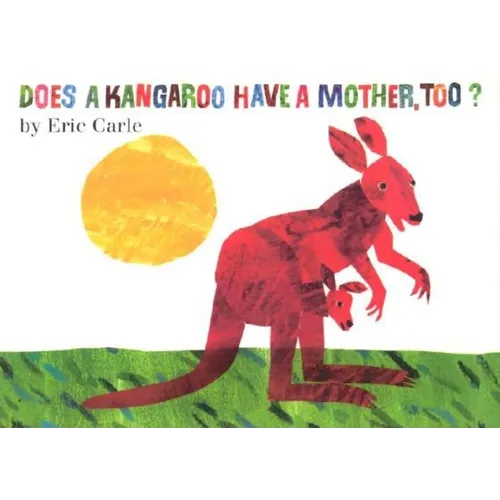 Does a Kangaroo Have a Mother, Too? Board Book - Board Book