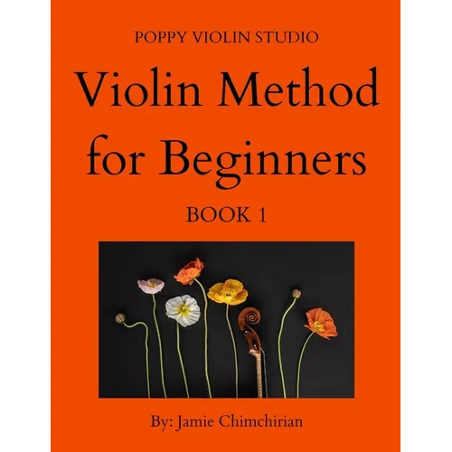 The Violin Method for Beginners: Book 1 - Paperback