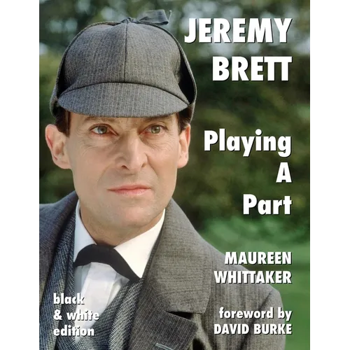 Jeremy Brett - Playing A Part - Paperback