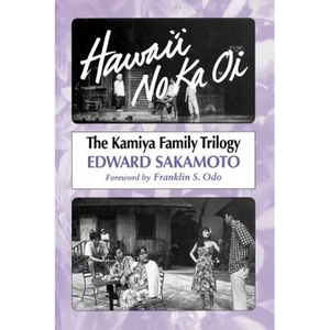 Hawai'i No Ka Oi: The Kamiya Family Trilogy - Paperback