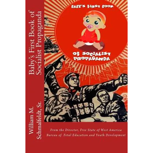 Baby's First Book of Socialist Propaganda