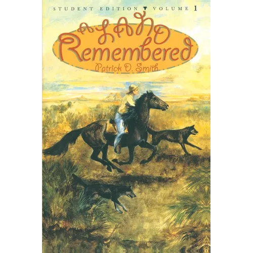 A Land Remembered: Student Edition Volume 1 - Paperback