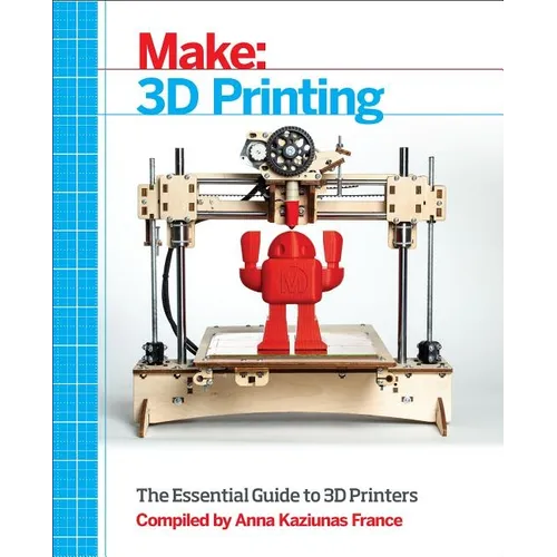 Make: 3D Printing - Paperback