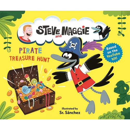 Steve and Maggie: Pirate Treasure Hunt - Hardcover