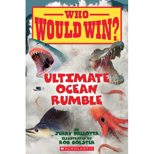 Ultimate Ocean Rumble (Who Would Win?): Volume 14