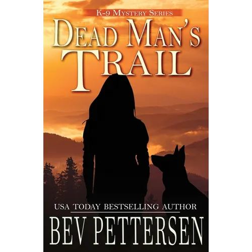 Dead Man's Trail: K-9 Mystery - Paperback