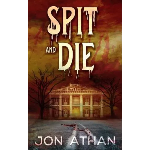Spit and Die - Paperback