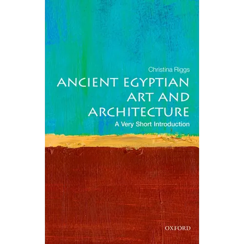 Ancient Egyptian Art and Architecture: A Very Short Introduction - Paperback