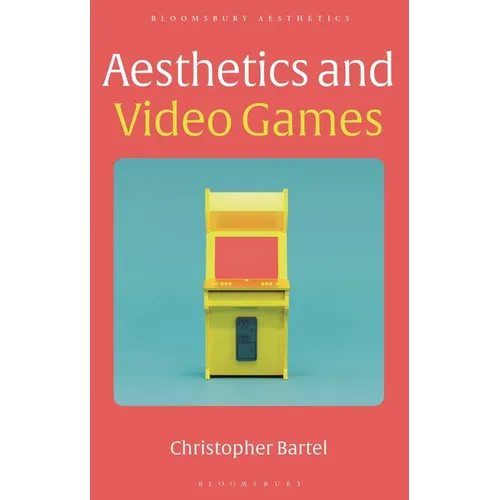 Aesthetics and Video Games - Hardcover