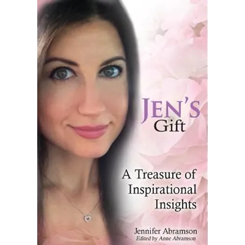 Jen's Gift: A Treasure of Inspirational Insights - Hardcover