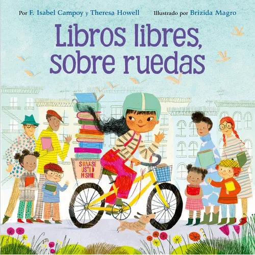 Libros Libres, Sobre Ruedas: Books on Bikes (Spanish Edition) - Paperback