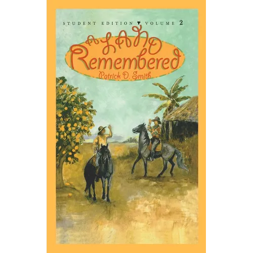 A Land Remembered: Student Edition Volume 2 - Paperback