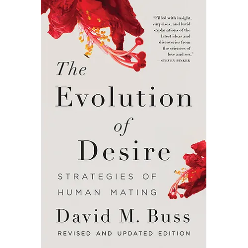 The Evolution of Desire: Strategies of Human Mating - Paperback