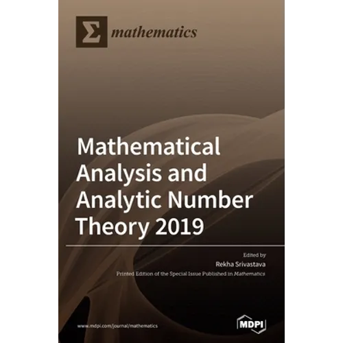 Mathematical Analysis and Analytic Number Theory 2019 - Hardcover