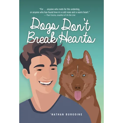 Dogs Don't Break Hearts - Paperback